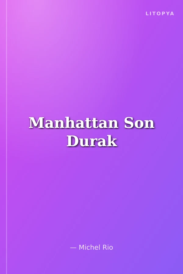 Manhattan Son Durak