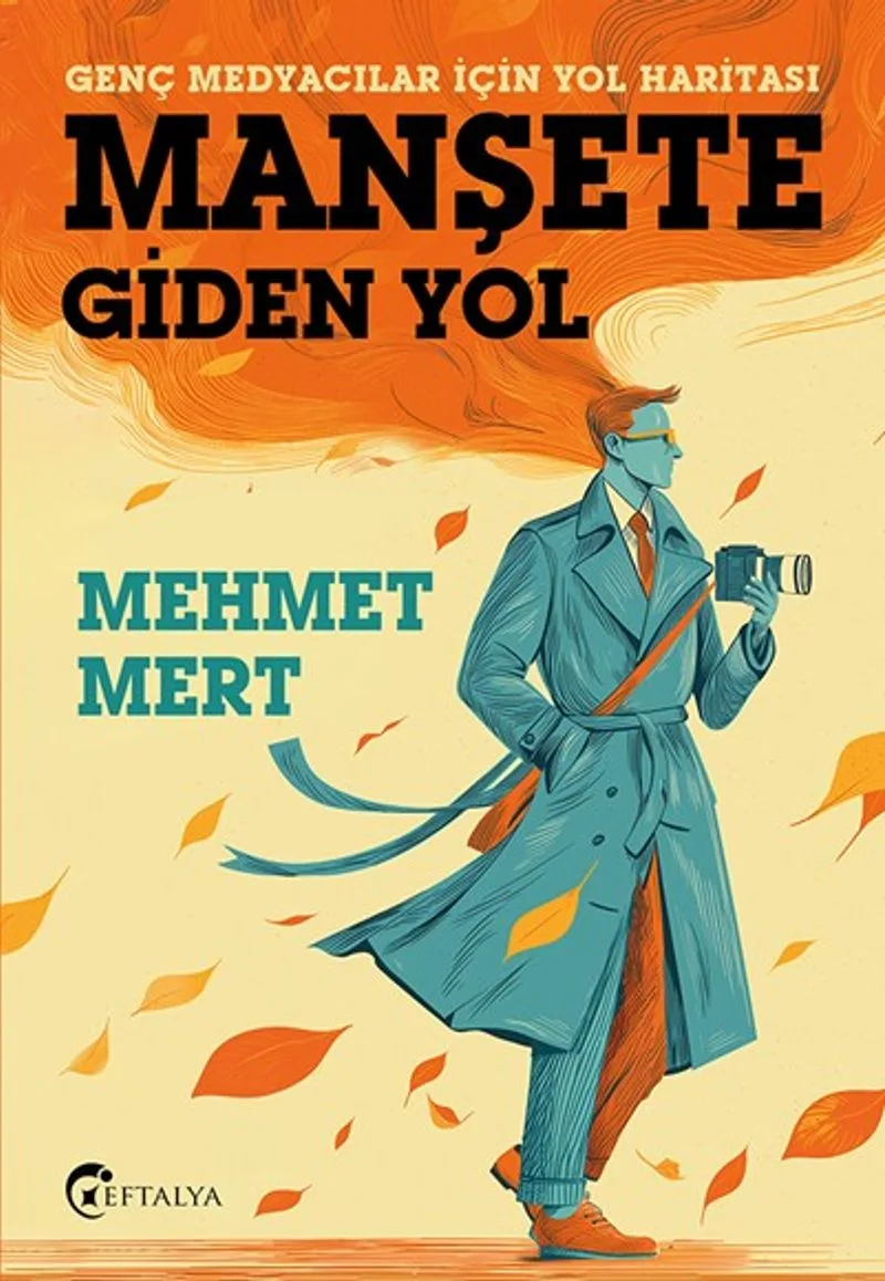 Manşete Gİden Yol