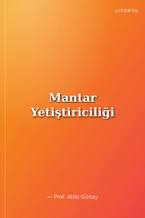 Mantar Yetiştiriciliği
