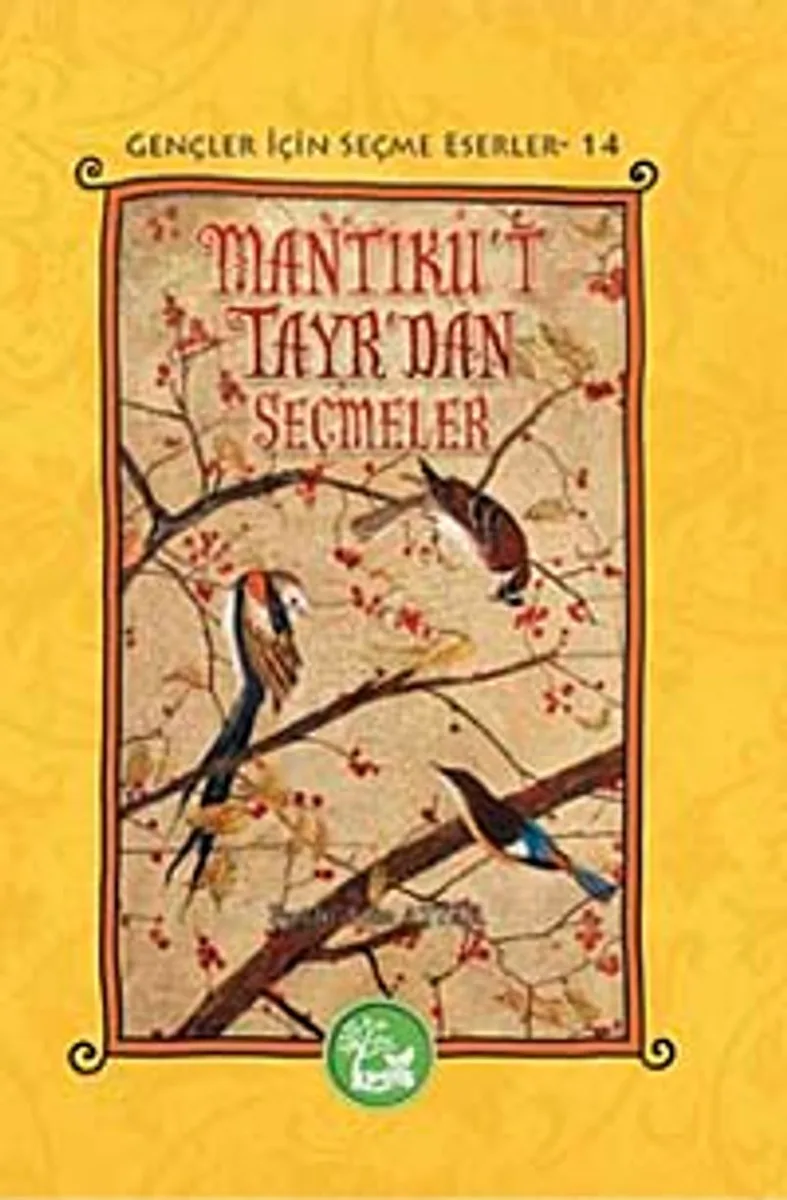 Mantıku't Tayr'dan Seçmeler / Gençler İçin Seçme Eserler -14