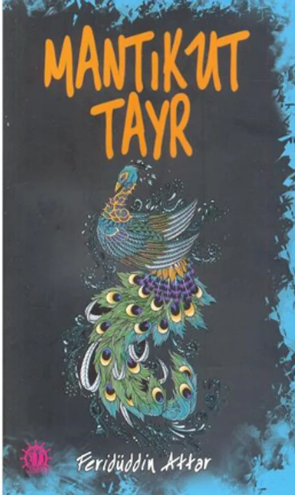 Mantıkut Tayr - Kuş Dili