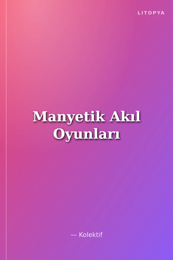 Manyetik Akıl Oyunları