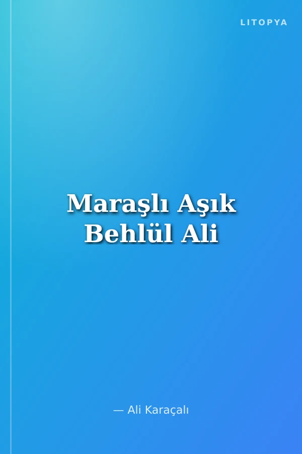 Maraşlı Aşık Behlül Ali
