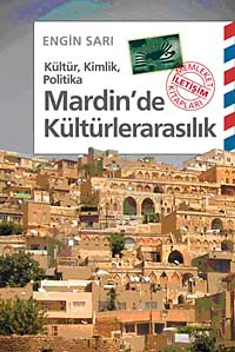 Mardin'de Kültürlerarasılık Kültür, Kimlik, Politika