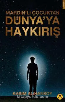 Mardin’li Çocuktan Dünya’ya Haykırış