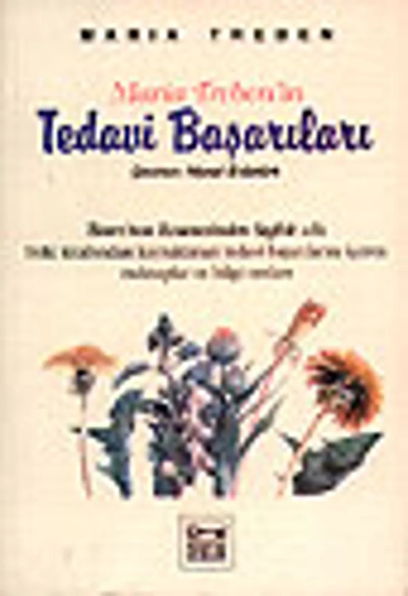 Maria Treben'in Tedavi Başarıları