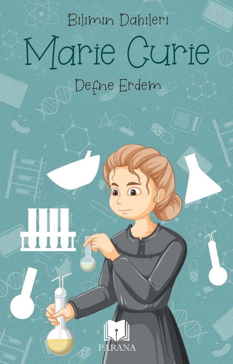 Marie Curie / Bilimin Dahileri
