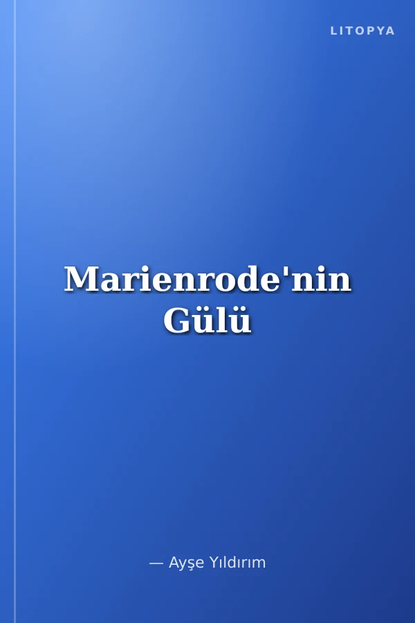 Marienrode'nin Gülü
