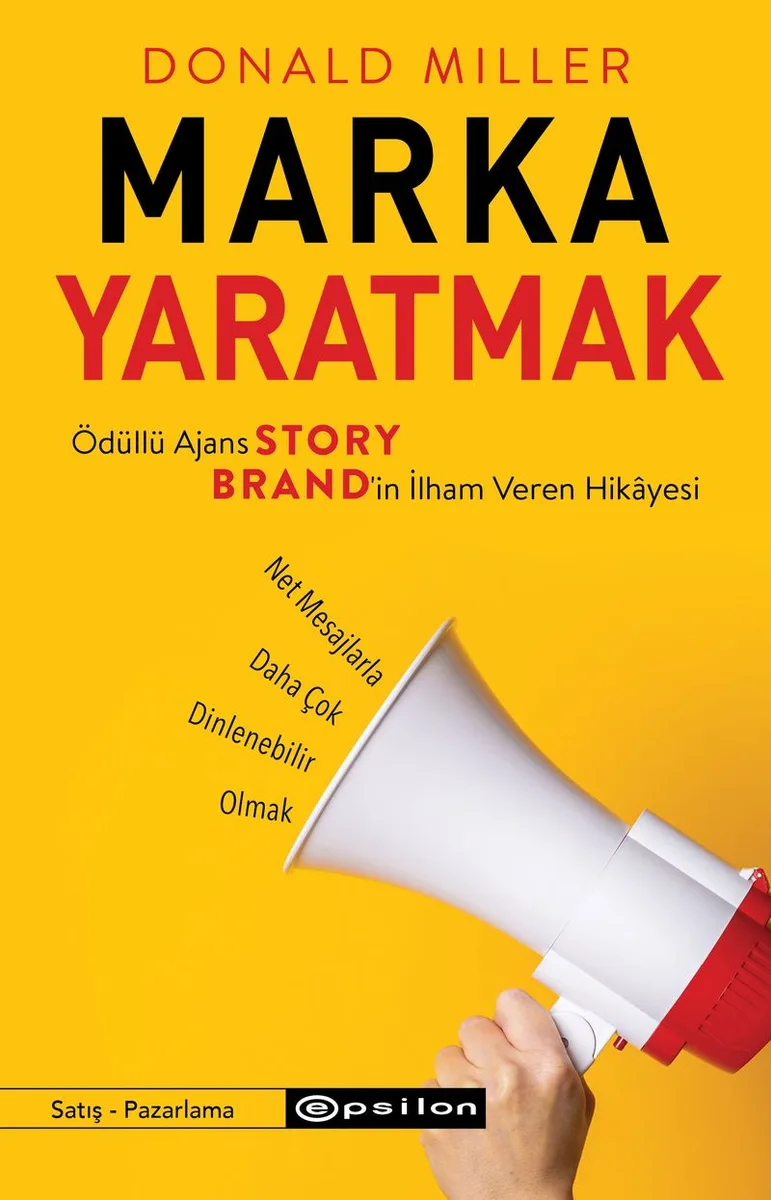 Marka Yaratmak Ödüllü Ajans StoryBrand'in İlham Veren Hikayesi