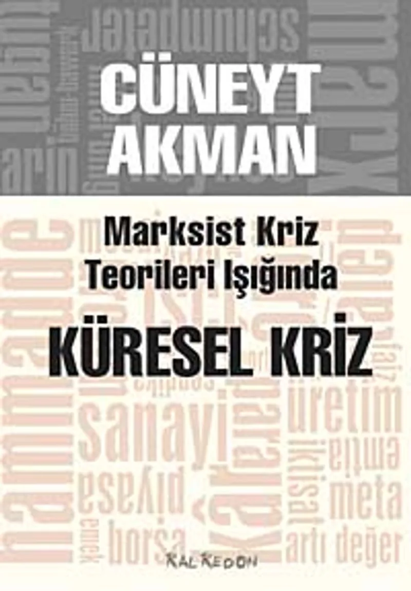 Marksist Kriz Kuramları Işığında Küresel Kriz