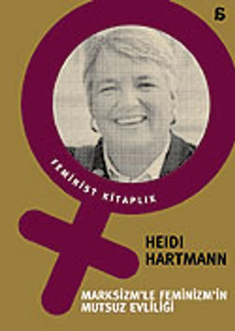 Marksizm'le Feminizm'in Mutsuz Evliliği