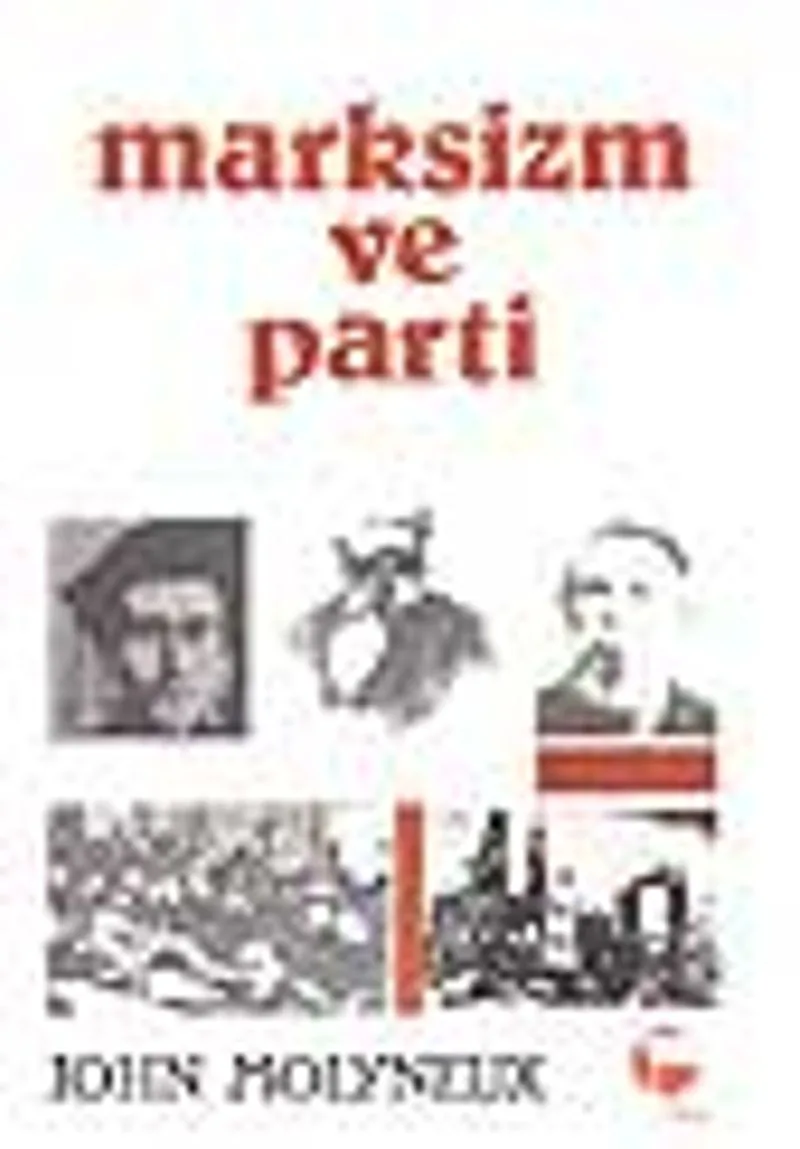 Marksizm ve Parti