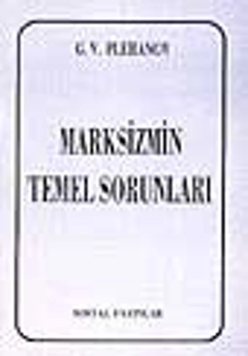 Marksizmin Temel Sorunları