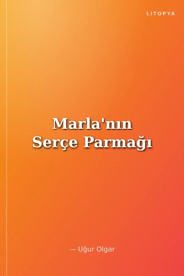 Marla'nın Serçe Parmağı