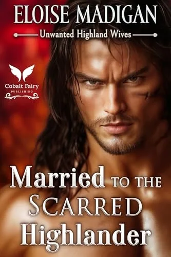 Married to the Scarred Highlander