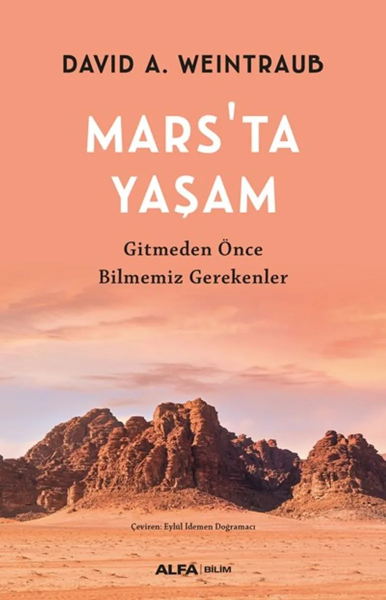Mars'ta Yaşam Gitmeden Önce Bilmemiz Gereken