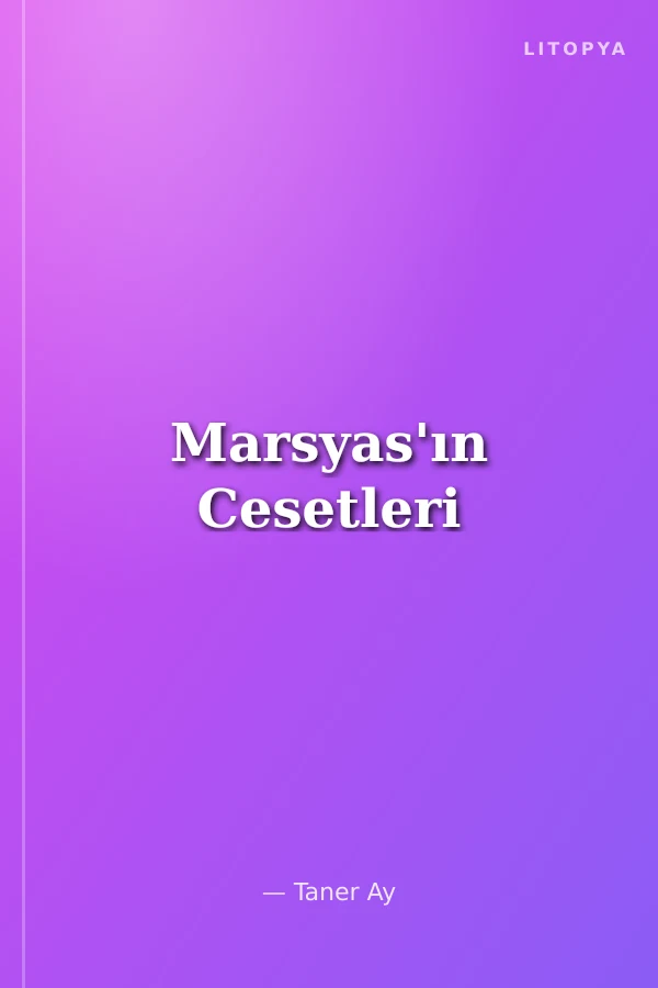 Marsyas'ın Cesetleri