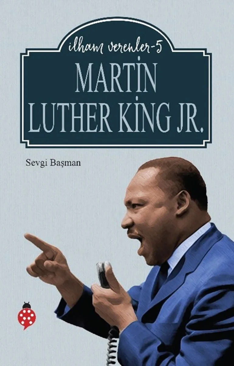 Martin Luther King Jr. / İlham Verenler 5