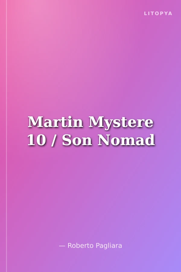 Martin Mystere 10 / Son Nomad