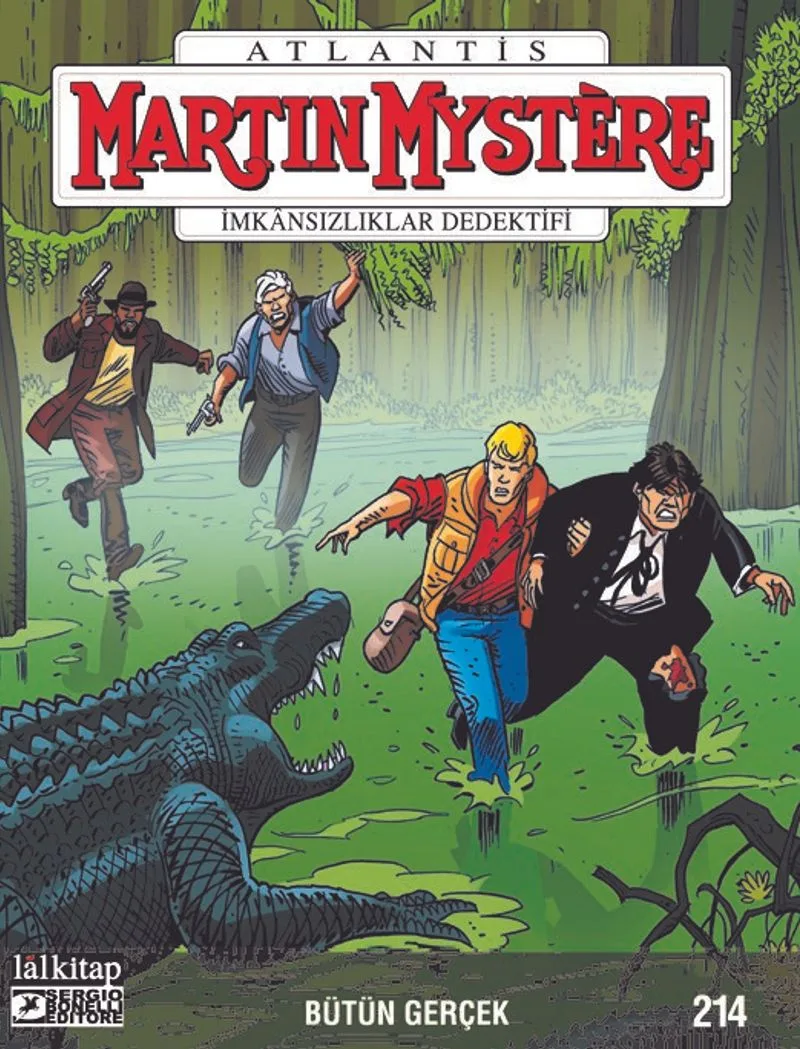 Martin Mystere Sayı 214 / Bütün Gerçek