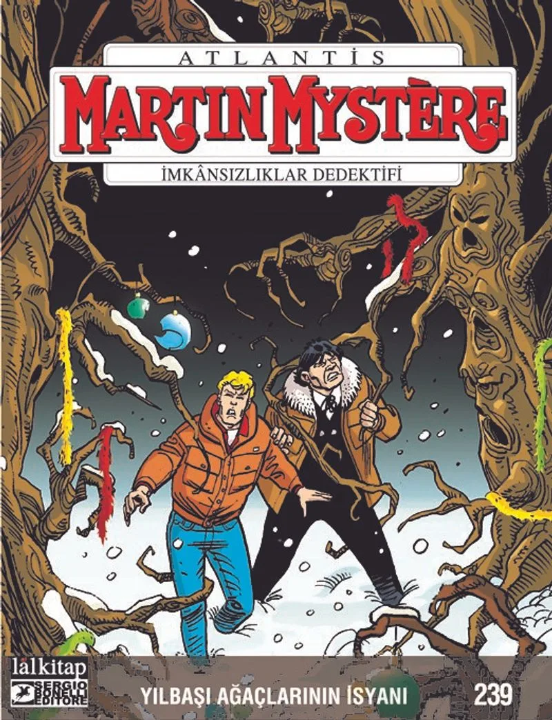 Martin Mystere Sayı 239 / Yılbaşı Ağaçlarının İsyanı