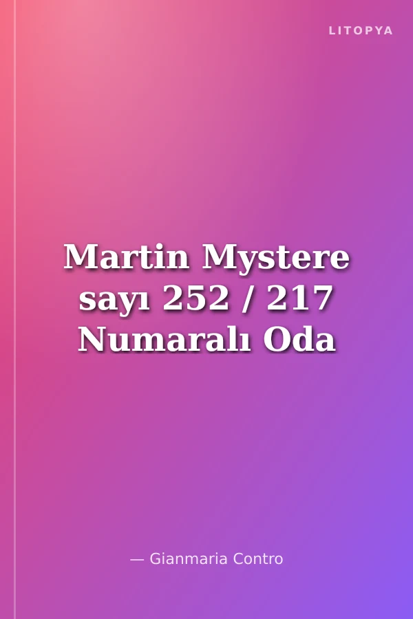 Martin Mystere sayı 252 / 217 Numaralı Oda