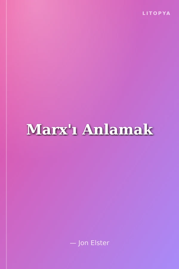 Marx'ı Anlamak