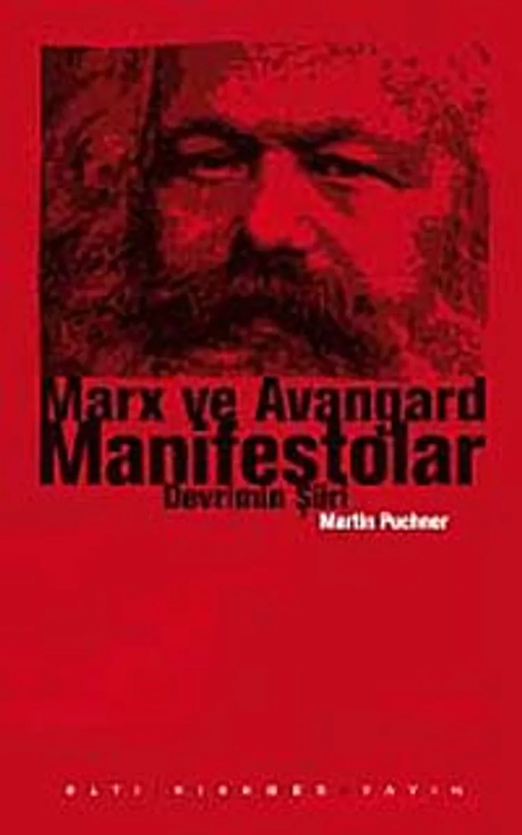 Marx ve Avangard Manifestolar Devrimin Şiiri
