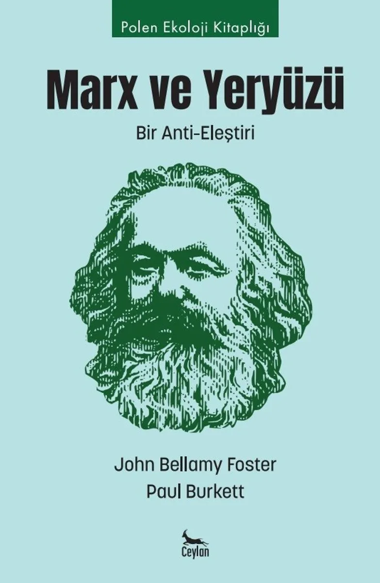 Marx ve Yeryüzü Bir Anti-Eleştiri