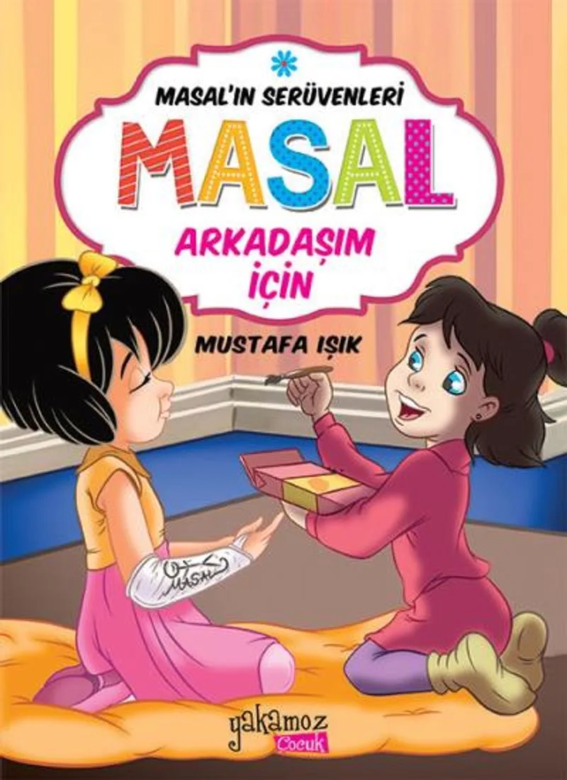 Masal Arkadaşım İçin / Masal'ın Serüvenleri