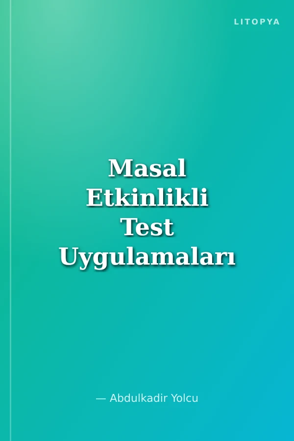 Masal Etkinlikli Test Uygulamaları / Dolmabahçe Saat Kulesi Serisi