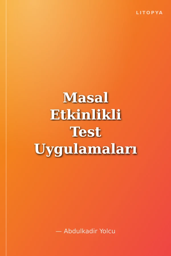 Masal Etkinlikli Test Uygulamaları / Kız Kulesi Serisi