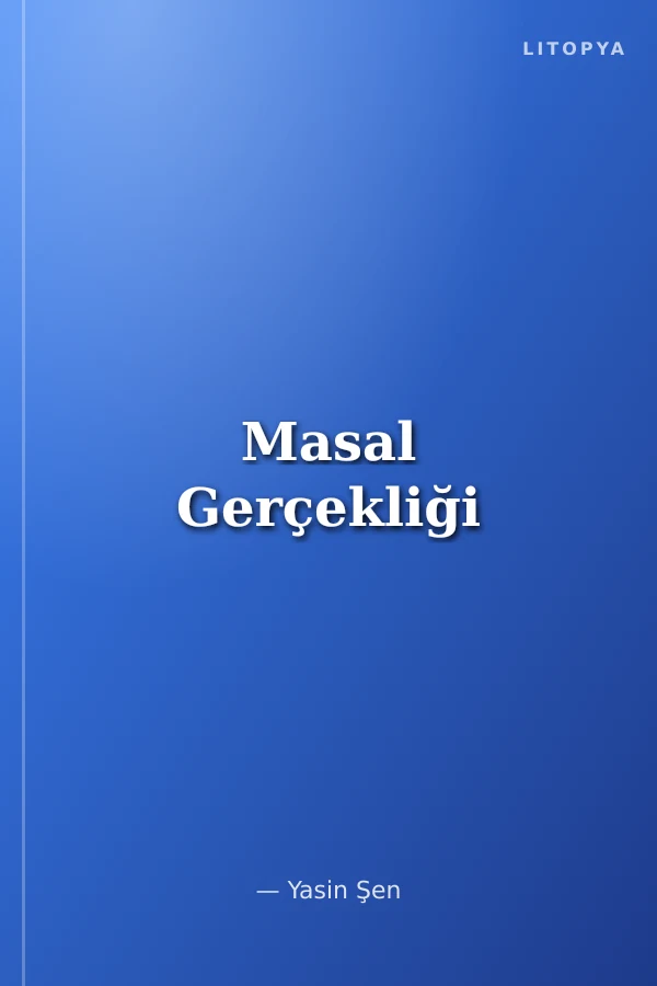 Masal Gerçekliği