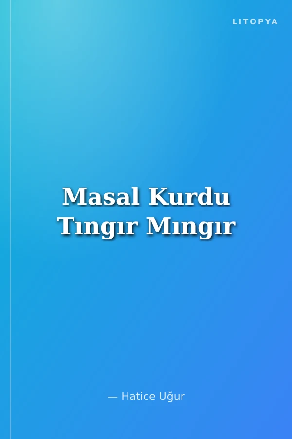 Masal Kurdu Tıngır Mıngır