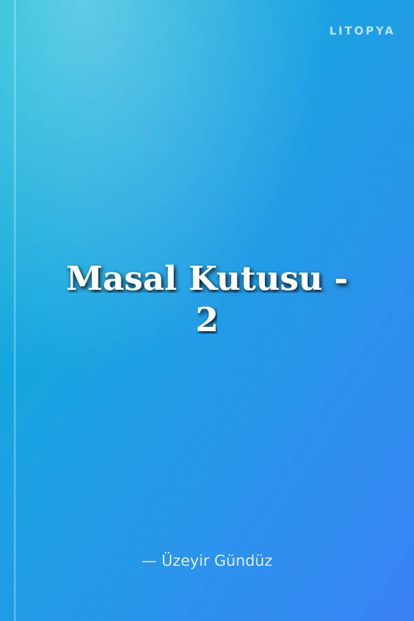 Masal Kutusu - 2
