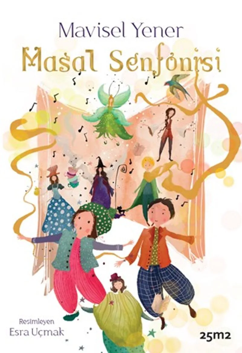 Masal Senfonisi (Müzikli Kitap)
