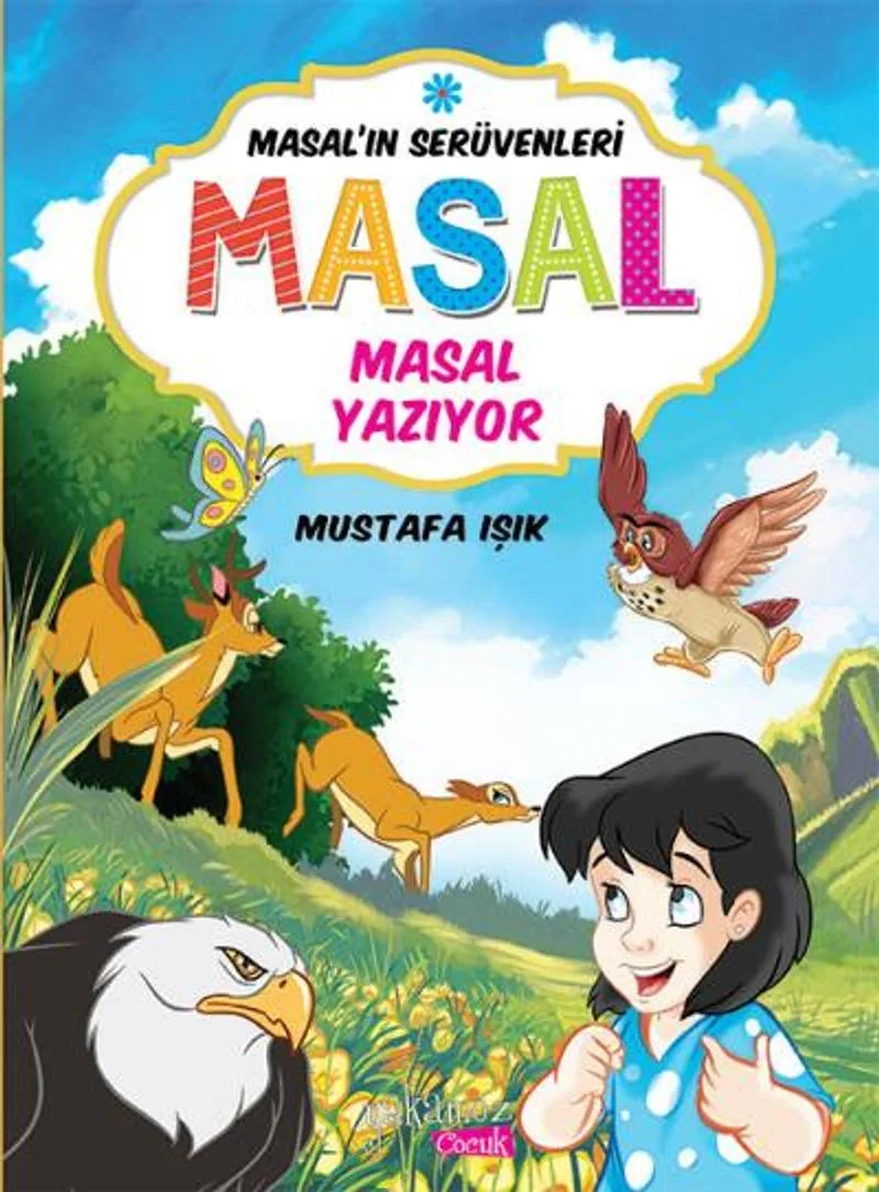 Masal Yazıyor / Masal'ın Serüvenleri