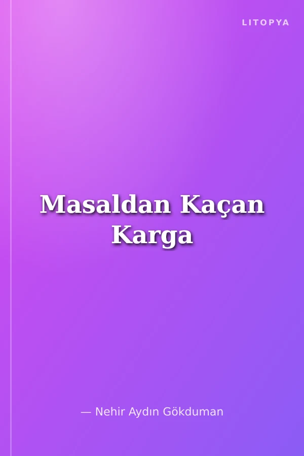 Masaldan Kaçan Karga