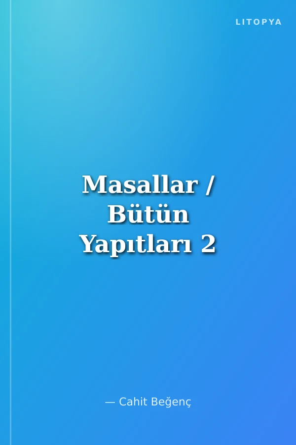 Masallar / Bütün Yapıtları 2