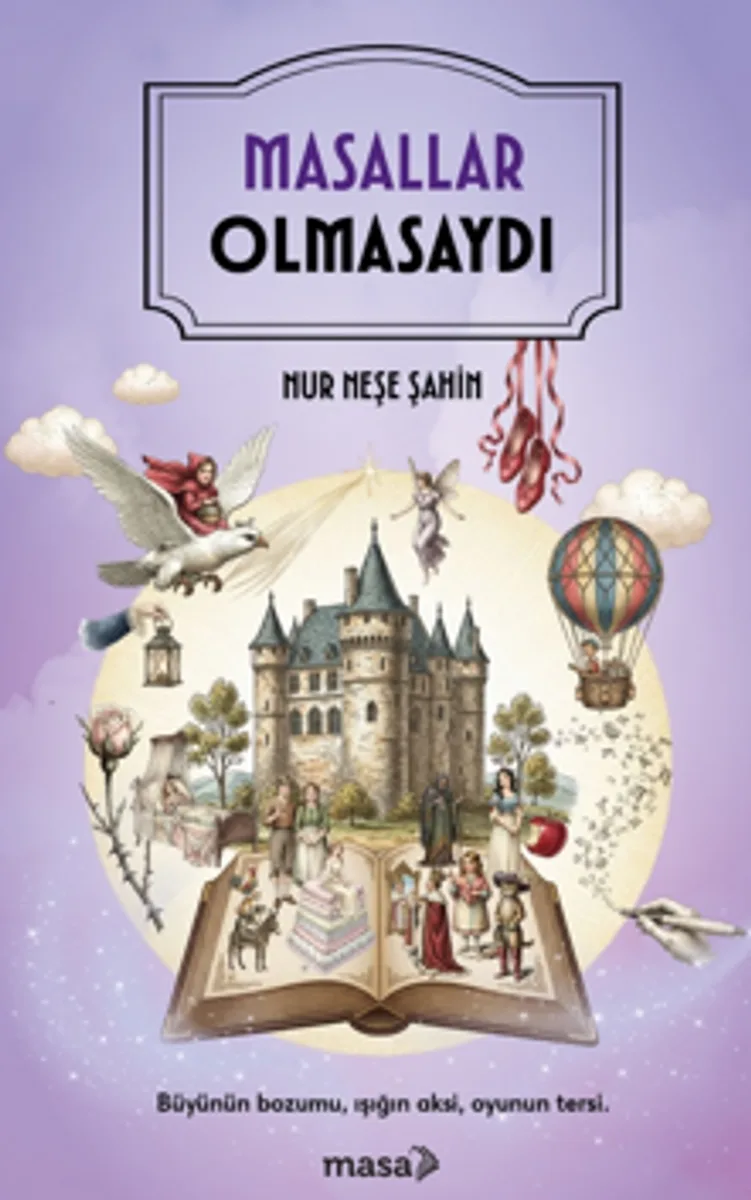 Masallar Olmasaydı