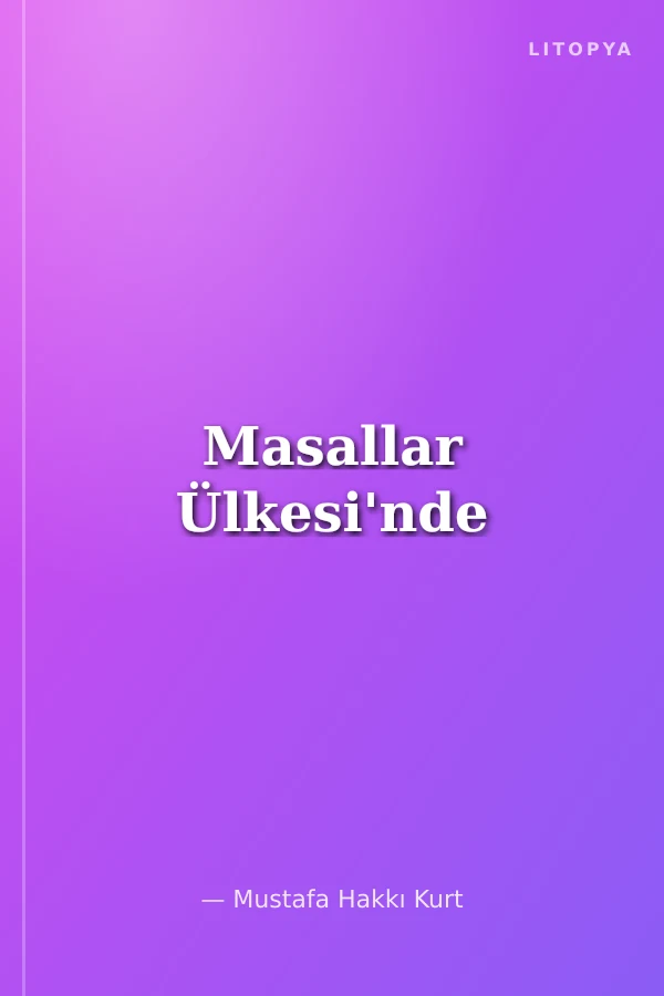 Masallar Ülkesi'nde