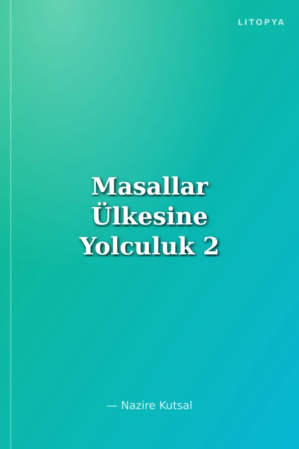 Masallar Ülkesine Yolculuk 2