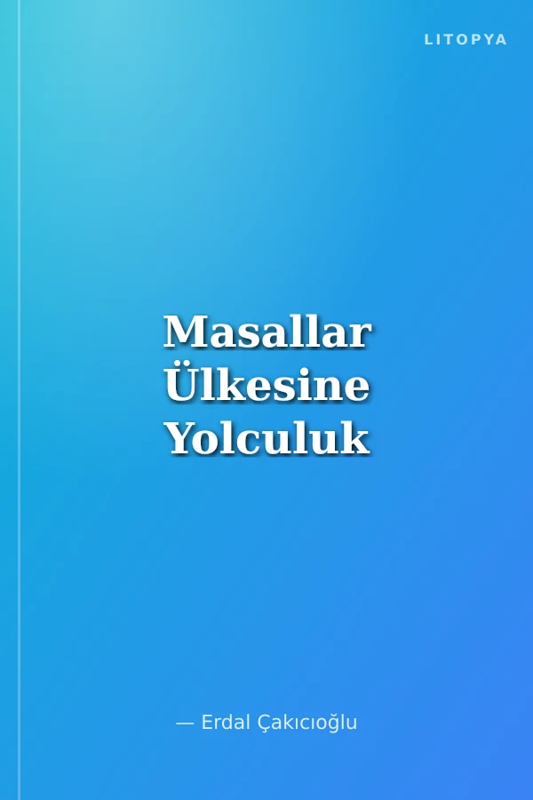 Masallar Ülkesine Yolculuk