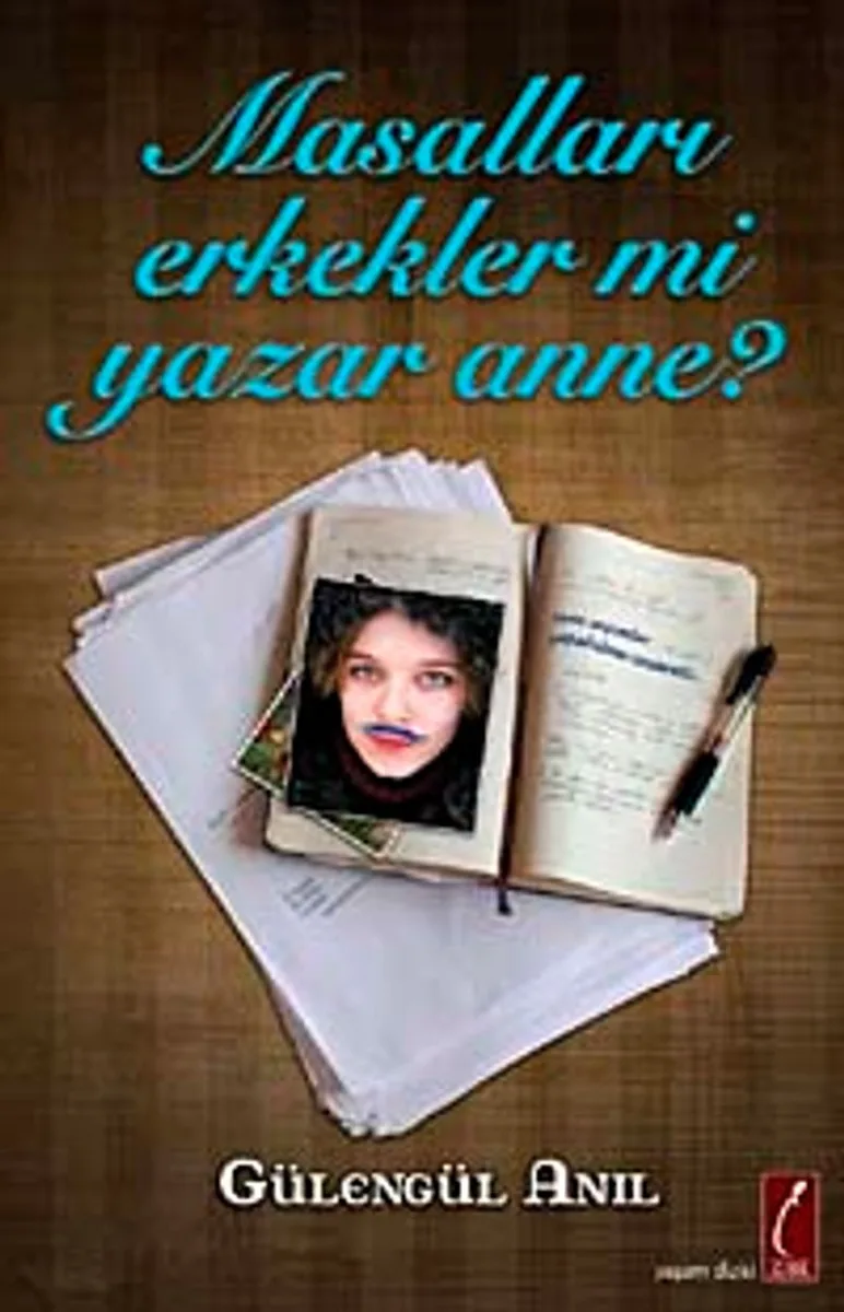 Masalları Erkekler mi Yazar Anne?