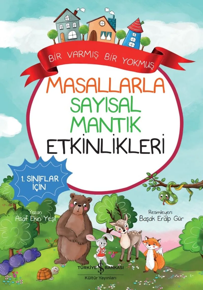 Masallarla Sayısal Mantık Etkinlikleri / Bir Varmış Bir Yokmuş