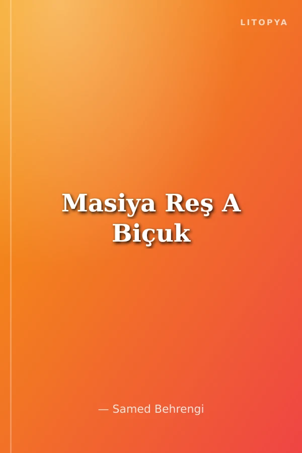 Masiya Reş A Biçuk
