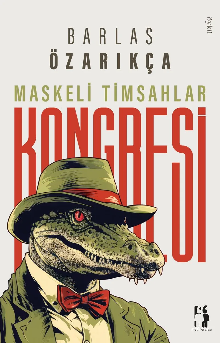 Maskeli Timsahlar Kongresi