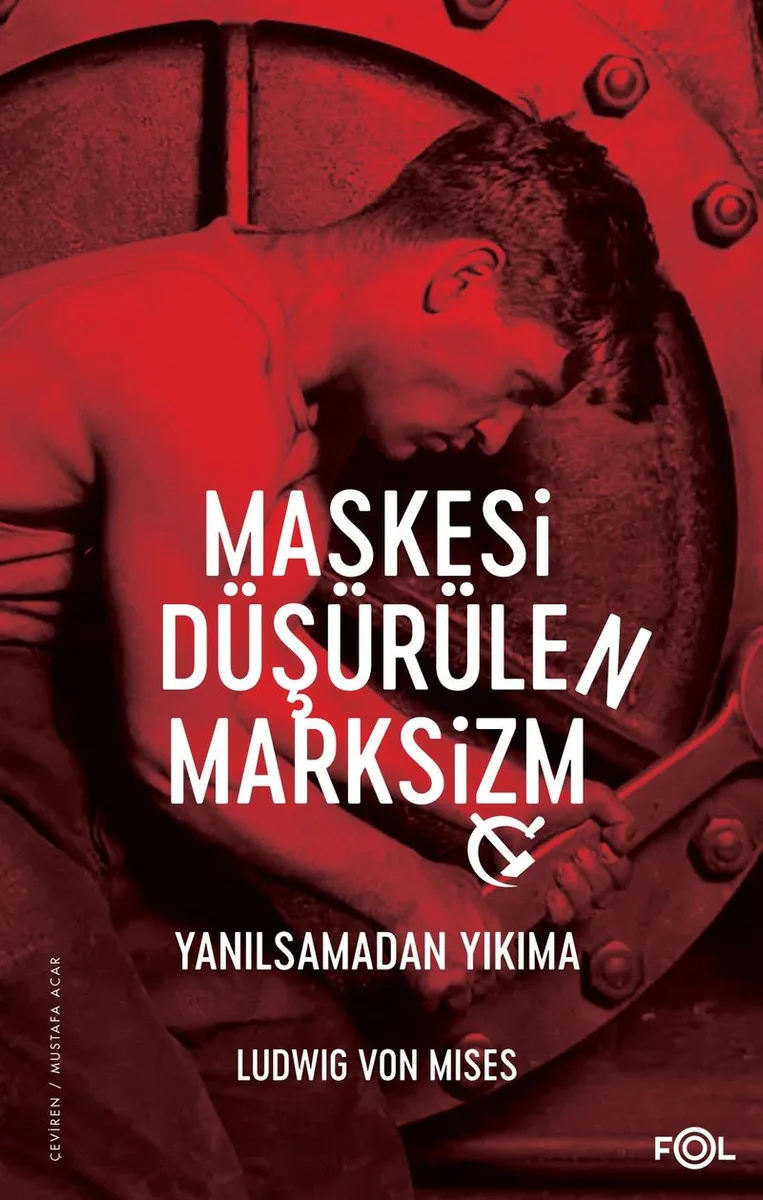 Maskesi Düşürülen Marksizm Yanılsamadan Yıkıma
