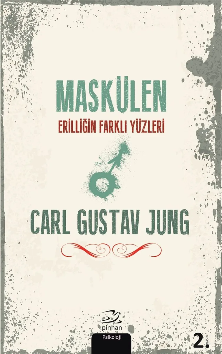 Maskülen Erilliğin Farklı Yüzleri