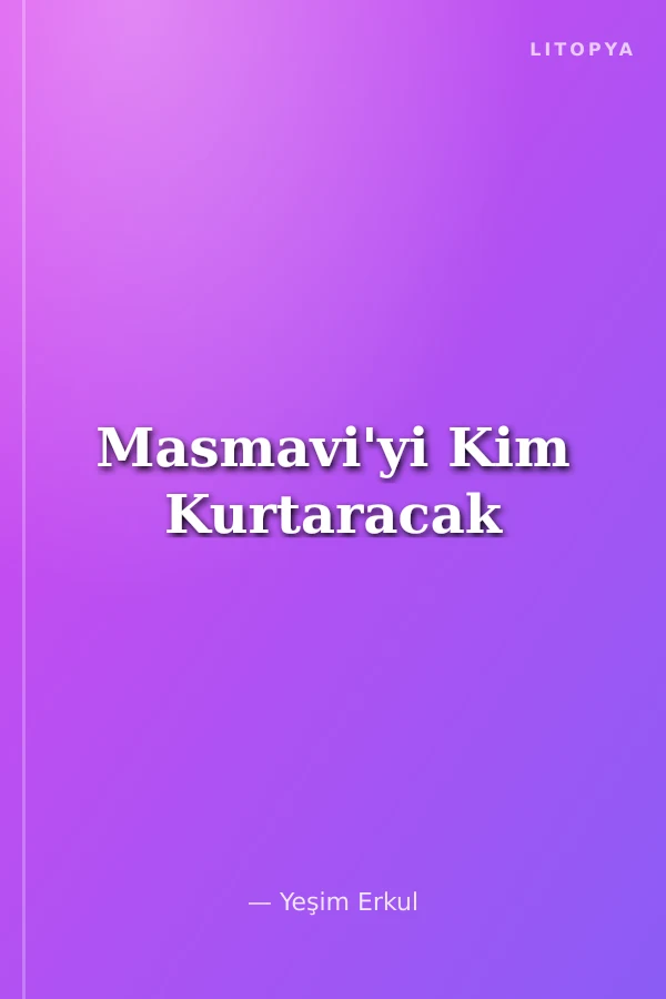 Masmavi'yi Kim Kurtaracak